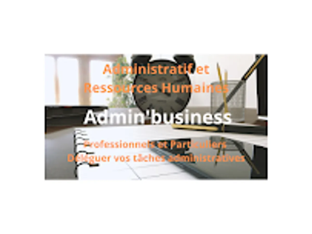 Admin'business - Assistante administrative - Secrétaire indépendante sur site et à distance - Photo 5