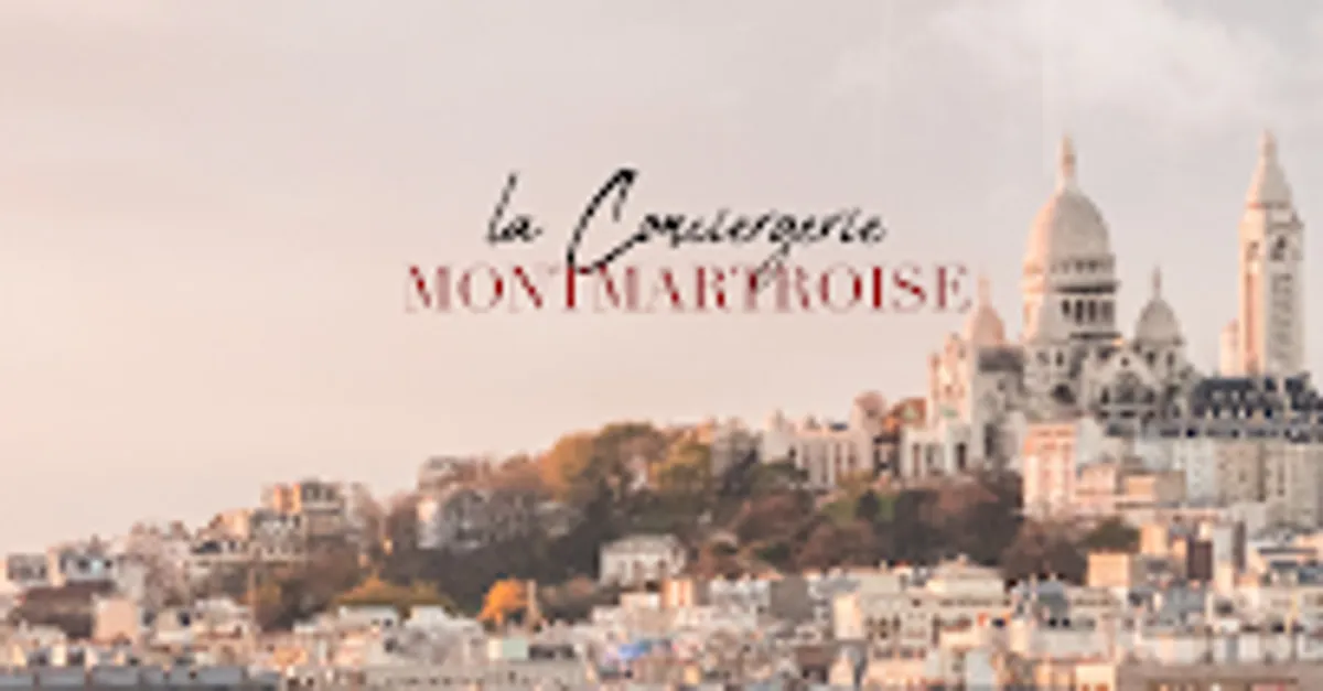 La Conciergerie Montmartroise