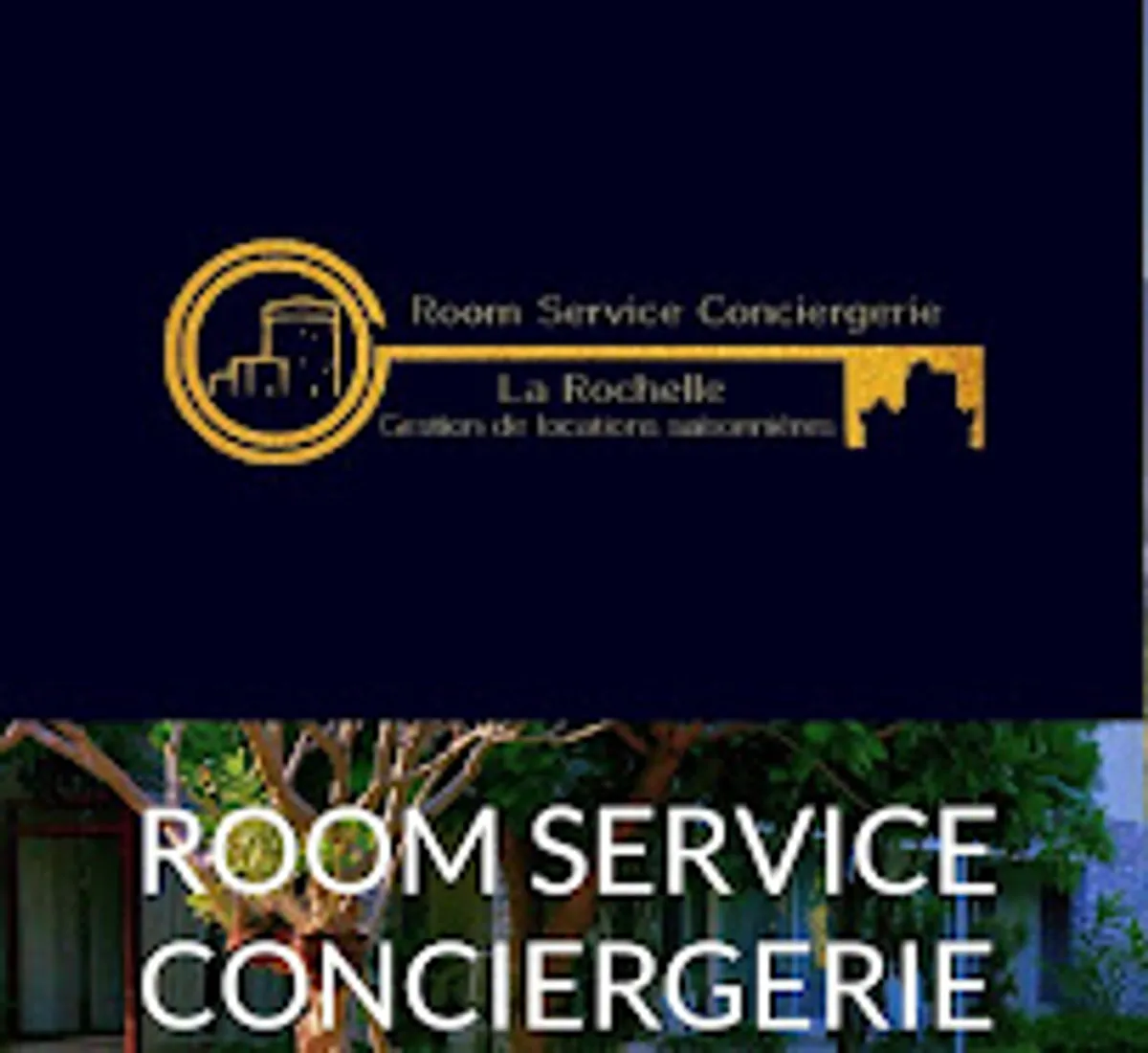 Room Service Conciergerie La Rochelle