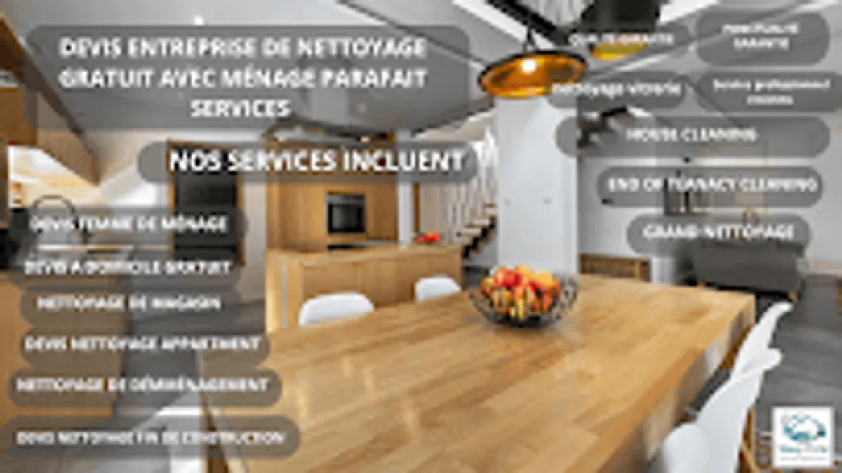 Ménage Parfait Services - Service de ménage, femme de ménage, devis nettoyage, cleaners moving out - Photo 2