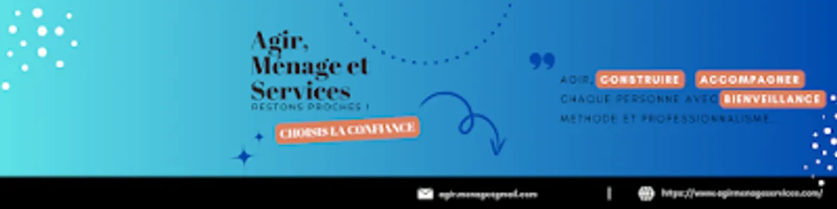 Agir, Ménage et Services